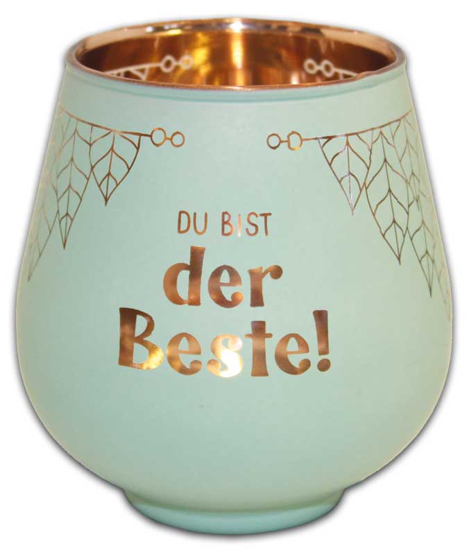 Auf dem Bild ist ein Windlicht mit der Aufschrift "Du bist der Beste!" zu sehen. Das Windlicht ist hellgrün mit goldenen Verzierungen und Buchstaben gestaltet.