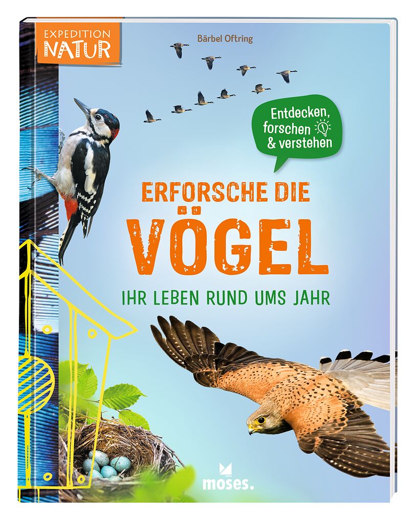 Das Bild zeigt das Buch 'Erforsche Die Vögel- Ihr Leben RundUms'. Es handelt sich um ein Sachbuch über das Leben von Vögeln.