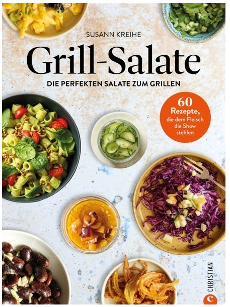 Zu sehen ist das Buch 'Grill- Salate'. Es bietet leckere Salatideen passend zur Grillsaison.
