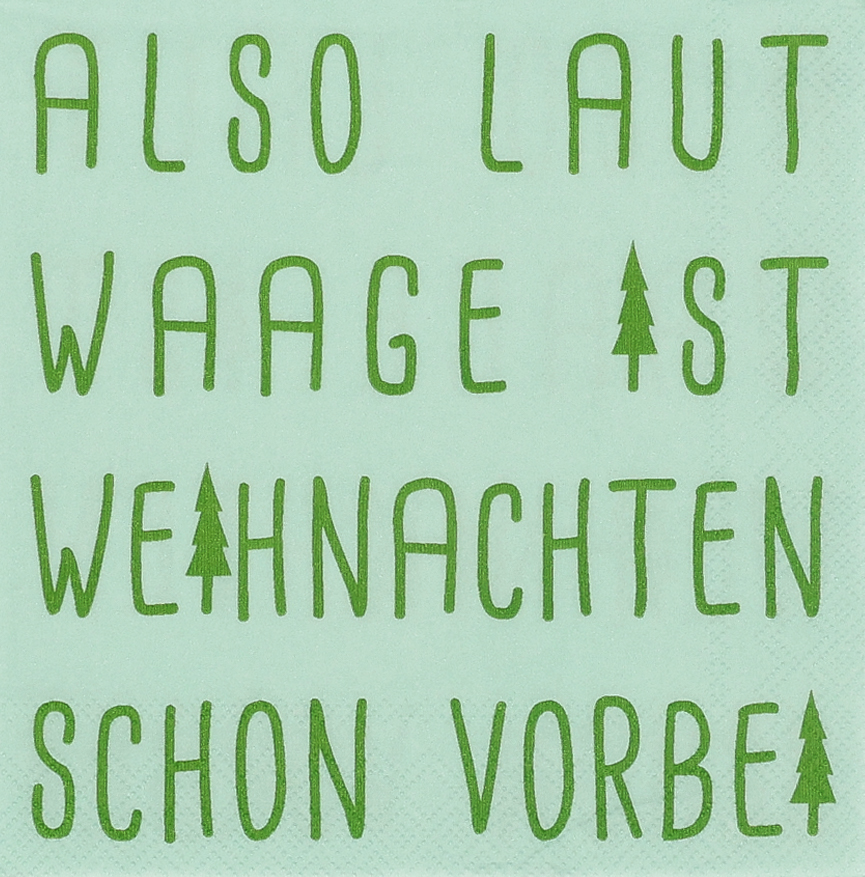 Cocktailserviette mit einem lustigen Waage-Spruch. Die Serviette ist dekorativ für Feiern.