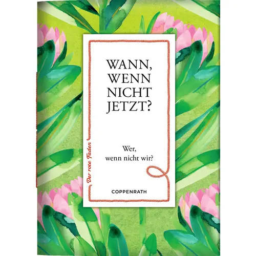 Der Rote Faden No. 213 Wann, Wenn Nicht