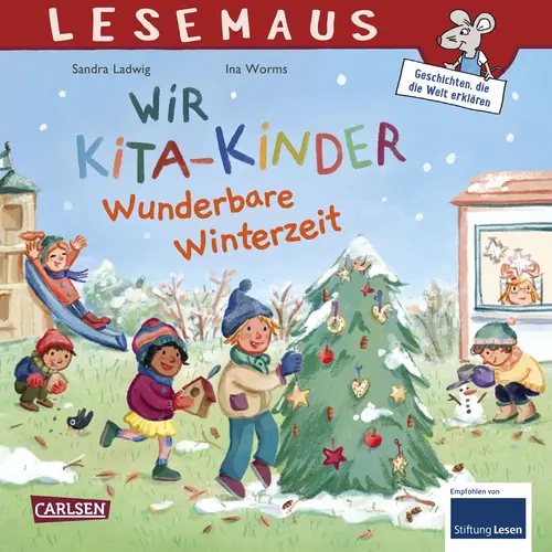 LeseMaus 185 Wir Kita-Kinder Wunderbare Winterzeit