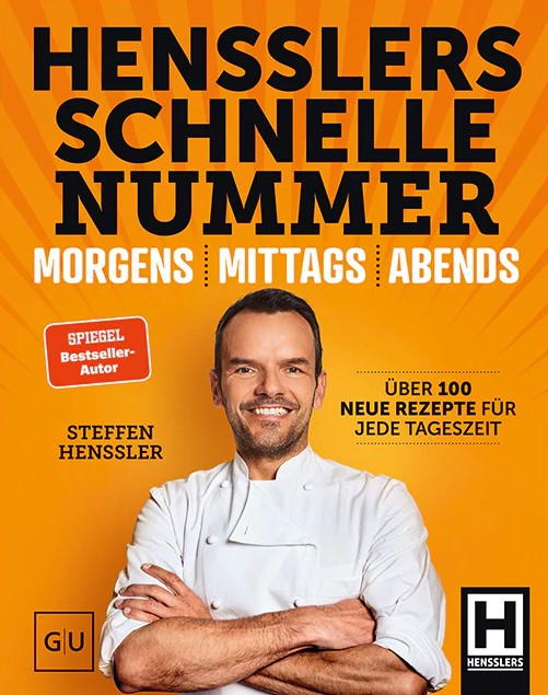 Das Bild zeigt das Buch Hensslers Schnelle Nummer Morgens, Mittags, Abends. Es geht um schnelle Rezepte für jede Tageszeit.