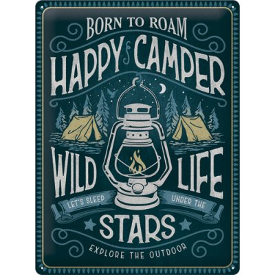 Das Bild zeigt ein Blechschild mit dem Schriftzug „Born to Roam – Happy Camper – Wild Life – Let’s sleep under the stars“. In der Mitte des Schildes ist eine Laterne abgebildet, umgeben von Zelten und Sternen, mit dem Motto „Explore the Outdoor“.