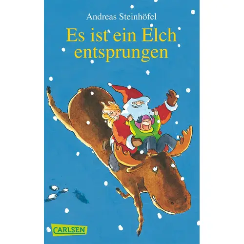 Es ist ein Elch entsprungen