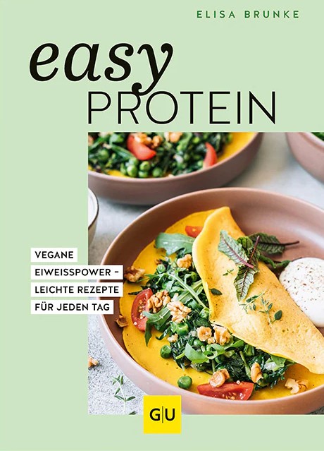 Dies ist das Produkt 'Easy Protein - Vegane Eiweißpower - leichte Rezept'. Vegane und proteinreiche Rezepte werden gezeigt.