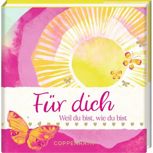 BiblioPhilia: Für dich - Weil du bist, wie du bist