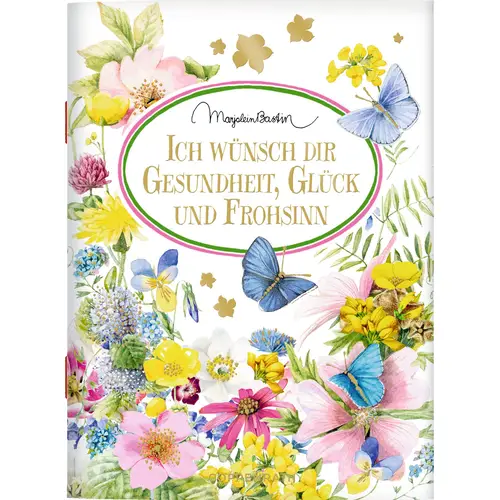 Schöne Grüße Ich Wünsch Dir Gesundheit,