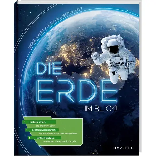 Die Erde im Blick! Unser Planet aus dem All betrac