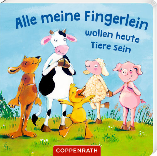 Auf dem Bild sind fünf fröhliche Tiere, die zusammen auf einer Wiese stehen. Oben steht der Text: "Alle meine Fingerlein wollen heute Tiere sein."