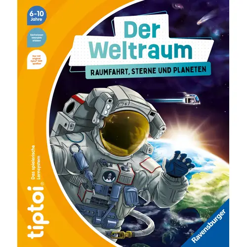 tiptoi®: Der Weltraum - Raumfahrt, Sterne und Plan