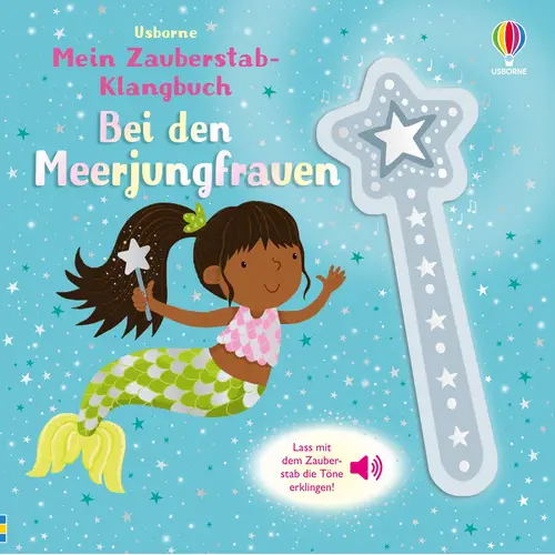 Mein Zauberstab-Klangbuch: Meerjungfrauen
