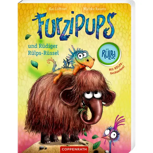 Furzipups Und Rüdiger Rülps-Rüssel (Pappbilderbuch