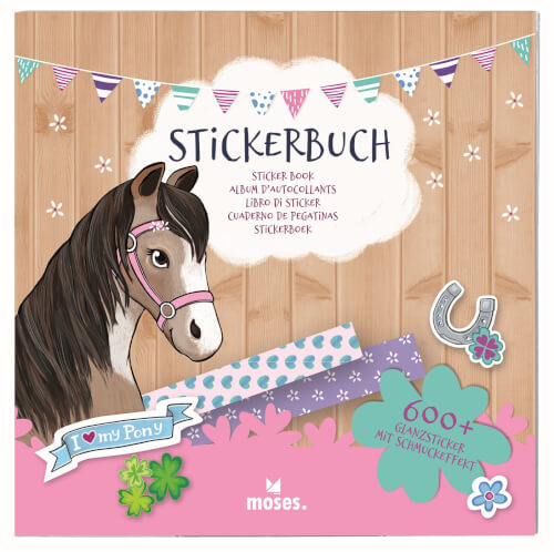 Auf dem Bild ist ein Stickerbuch mit einem gezeichneten Pony auf dem Cover zu sehen. Es gibt bunte Wimpel, Blumen und einen Hufeisensticker, und das Buch enthält über 600 Glanzsticker.